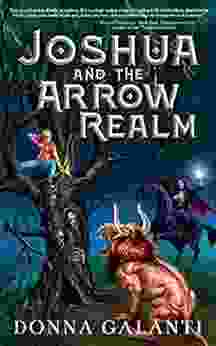 Joshua And The Arrow Realm (Lightning Road 2)