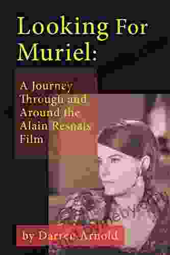 Looking For Muriel: A Journey Through And Around The Alain Resnais Film