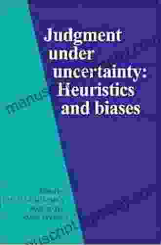 Judgment under Uncertainty: Heuristics and Biases