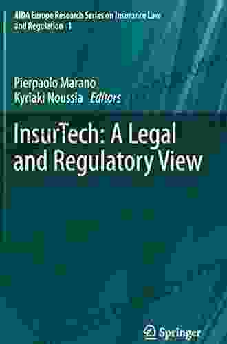 InsurTech: A Legal and Regulatory View (AIDA Europe Research on Insurance Law and Regulation 1)