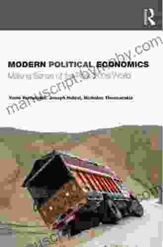 Modern Political Economics: Making Sense of the Post 2008 World