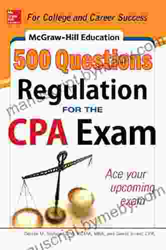 McGraw Hill Education 500 Regulation Questions For The CPA Exam (McGraw Hill S 500 Questions)