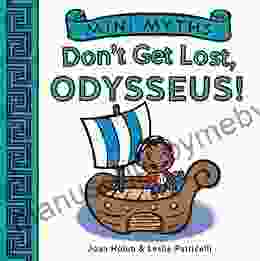 Mini Myths: Don T Get Lost Odysseus