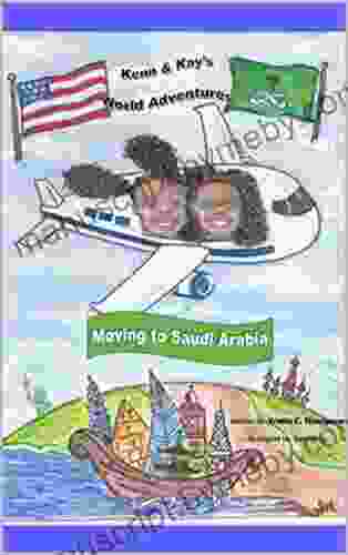 Kenn And Kay S World Adventures Moving To Saudi Arabia: Moving To Saudi Arabia