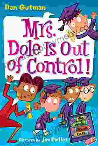 My Weird School Daze #1: Mrs Dole Is Out Of Control