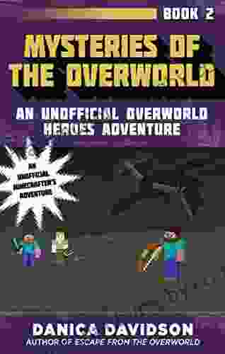 Mysteries Of The Overworld: An Unofficial Overworld Heroes Adventure Two