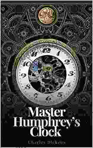 Master Humphrey S Clock : MASTER HUMPHREY S CLOCK: Original Illustrations By Charles Dickens