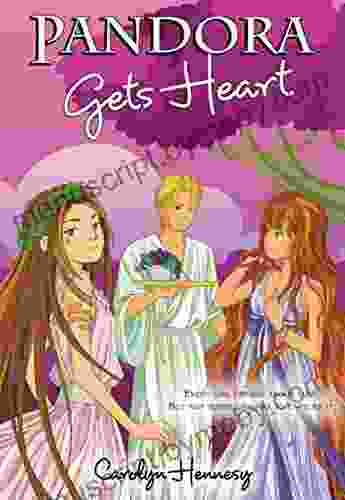 Pandora Gets Heart (The Mythic Misadventures 4)