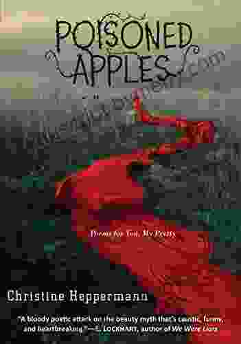 Poisoned Apples: Poems for You My Pretty