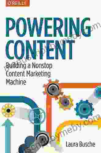 Powering Content: Building A Nonstop Content Marketing Machine