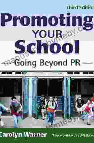 Promoting Your School: Going Beyond PR