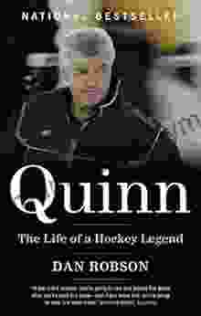 Quinn: The Life of a Hockey Legend