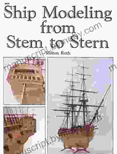 Ship Modeling From Stem To Stern