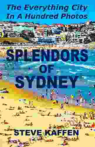 Splendors Of Sydney Steve Kaffen