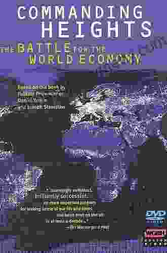 The Commanding Heights: The Battle for the World Economy