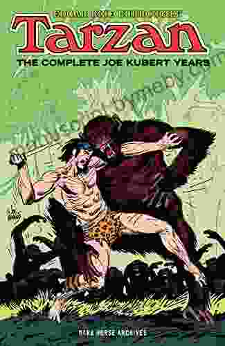 Edgar Rice Burroughs Tarzan: The Complete Joe Kubert Years