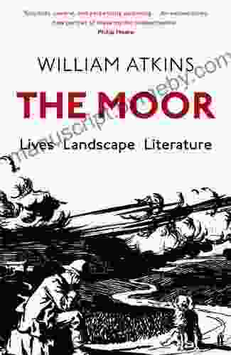 The Moor: Lives Landscape Literature