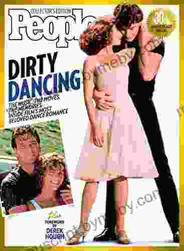 PEOPLE Dirty Dancing: The Music The Moves The Memories: Inside Film s Most Beloved Dance Romance