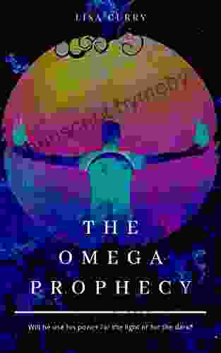 The Omega Prophecy Lisa Curry