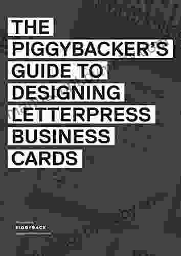 The Piggyback Guide For Designing Letterpress Business Cards