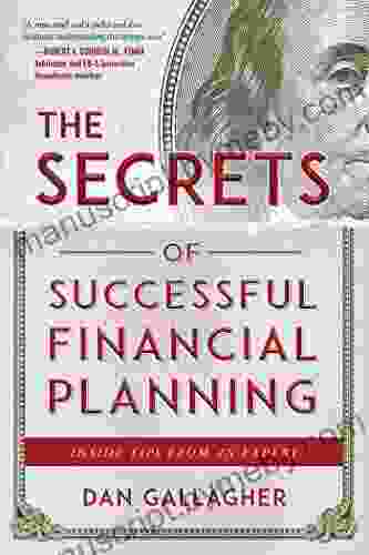 The Secrets Of Successful Financial Planning: Inside Tips From An Expert