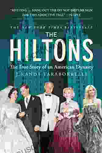 The Hiltons: The True Story Of An American Dynasty