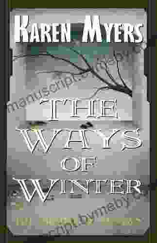 The Ways Of Winter A Virginian In Elfland (The Hounds Of Annwn 2)