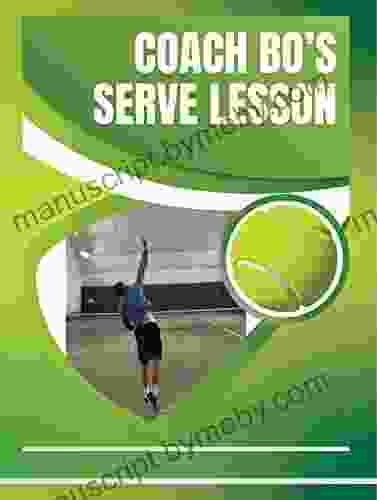 Coach Bo S Serve Lesson Timothy Malcolm