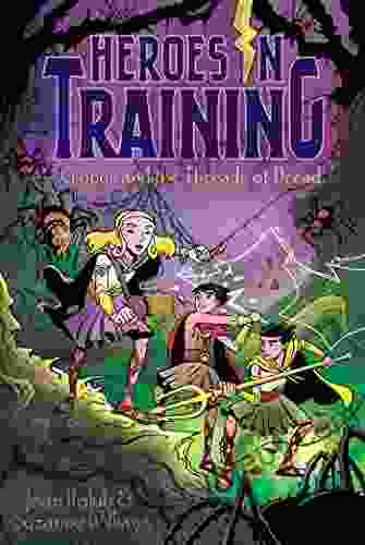 Cronus And The Threads Of Dread (Heroes In Training 8)