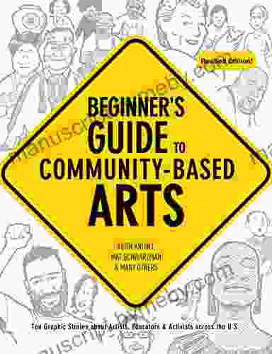 Beginner S Guide To Community Based Arts 2nd Edition