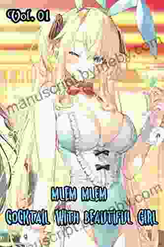 Mlem Mlem Cocktail With Beautiful Girl : Manga Fantasy Romance Comic Adult Version Vol 01 (UI Manga 1)