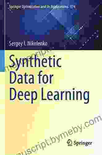 Synthetic Data For Deep Learning (Springer Optimization And Its Applications 174)