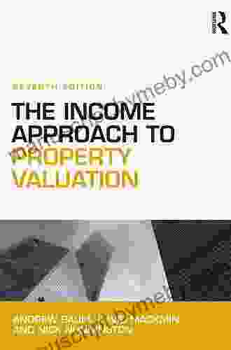 The Income Approach To Property Valuation