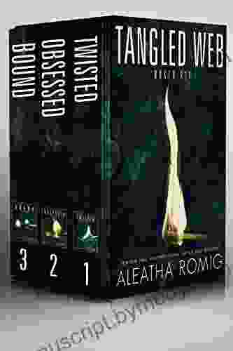 Tangled Web: Boxed Set Aleatha Romig