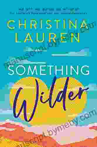 Something Wilder Christina Lauren