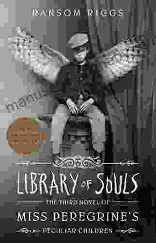 Library Of Souls: The Third Novel Of Miss Peregrine S Peculiar Children