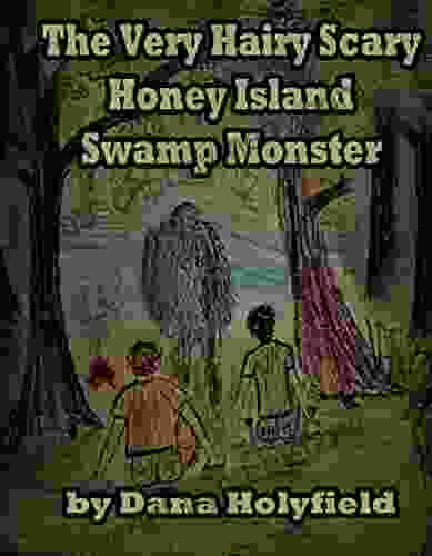 The Very Hairy Scary Honey Island Swamp Monster