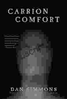 Carrion Comfort: A Novel Dan Simmons