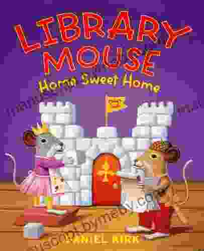 Library Mouse: Home Sweet Home