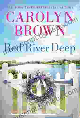 Red River Deep: Uplifting Southern Romantic Women S Fiction