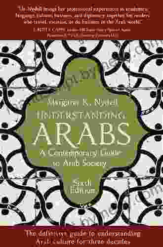 Understanding Arabs 6th Edition: A Contemporary Guide To Arab Society