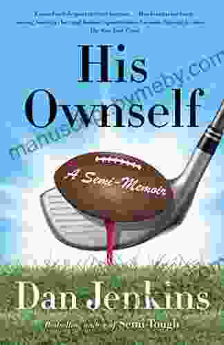 His Ownself: A Semi Memoir (Anchor Sports)