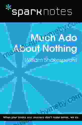 Much Ado About Nothing (SparkNotes Literature Guide) (SparkNotes Literature Guide Series)