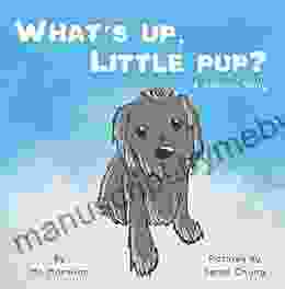 What s Up Little Pup? Mr Marmion